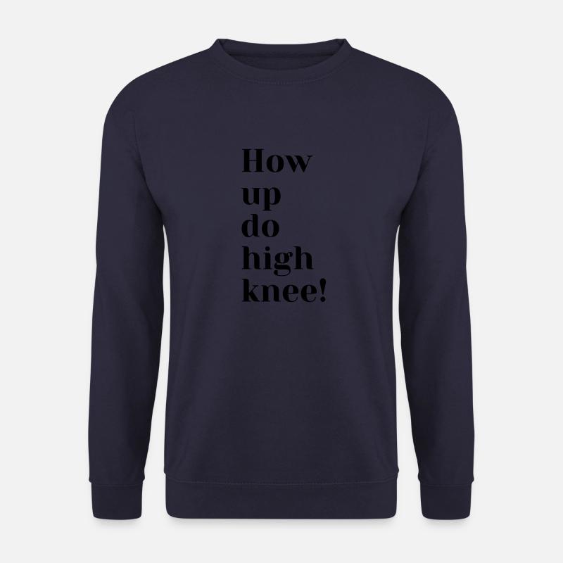 how up do high knee - Unisex Pullover - Navy