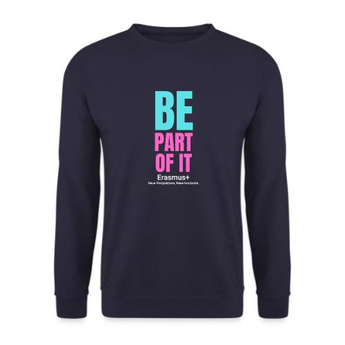 Be part of it - hell - Unisex Pullover