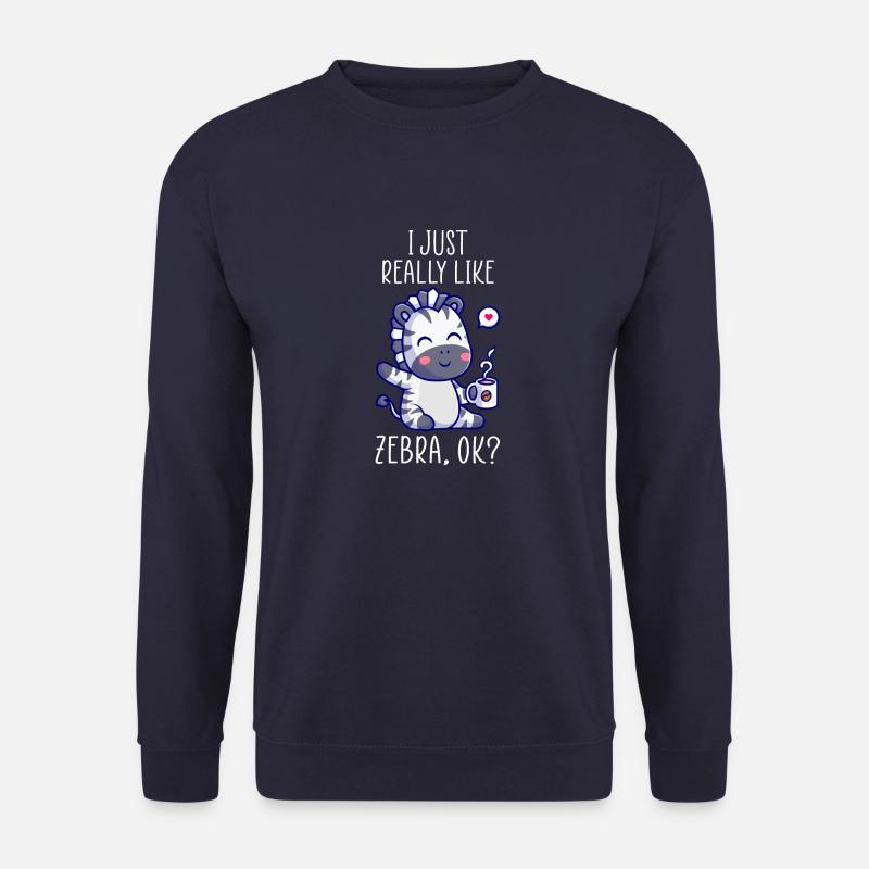 J’aime vraiment Zebra ok? Conception Zebra - Sweat-shirt Unisexe - marine