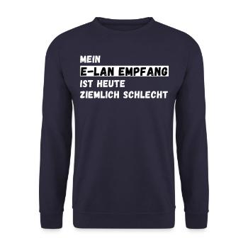 Mein ELAN Empfang ist heute ziemlich schlecht WLAN - Unisex Pullover - Navy - Vorne - Alina (178cm) & Michal (187cm)