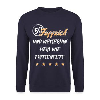 50. Geburtstag lustig Frittenfett - Unisex Pullover - Navy - Vorne - Alina (178cm) & Michal (187cm)