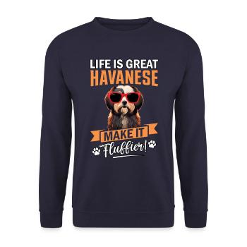 Life is great Havanese make it fluffier - Unisex Sweatshirt - navy - Front - Alina (178cm) & Michal (187cm)