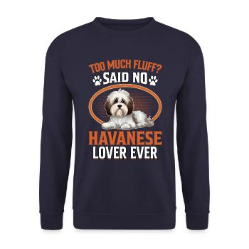 Trop de peluches n’a jamais dit qu’il n’y avait jamais d’amant bichon havanais - Sweat-shirt Unisexe - marine - Devant - Alina (178cm) & Michal (187cm)