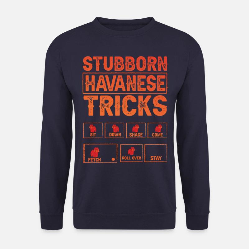 Stubborn Havanese Tricks - Unisex Pullover - Navy