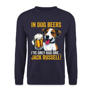 Dans les bières pour chiens, je n’ai eu qu’un seul Jack Russell - Sweat-shirt Unisexe - marine - Devant - Alina (178cm) & Michal (187cm)