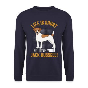 La vie est courte, alors aimez votre Jack Russell - Sweat-shirt Unisexe - marine - Devant - Alina (178cm) & Michal (187cm)
