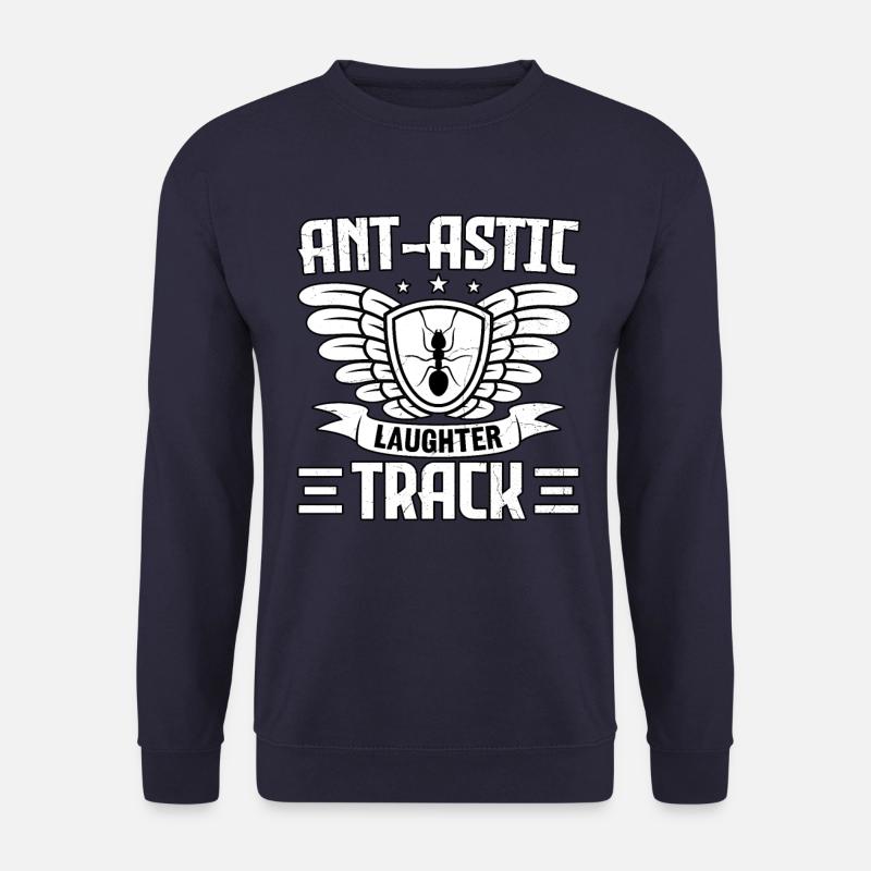 Ant-astic laughter track - Unisex Sweatshirt - navy