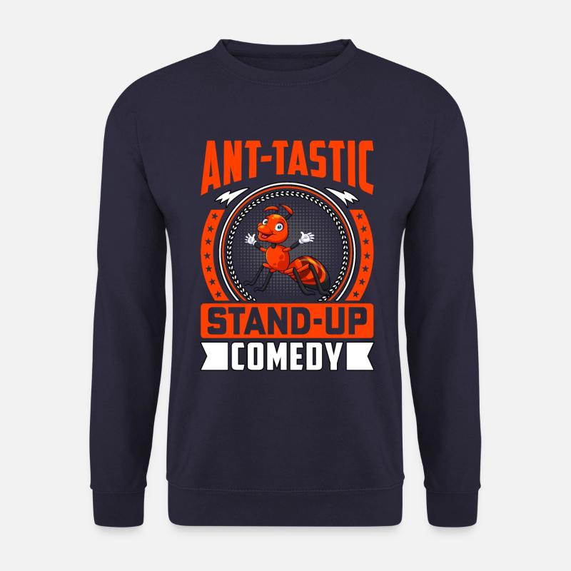 Ant-tastic stand-up comedy - Unisex Sweatshirt - navy