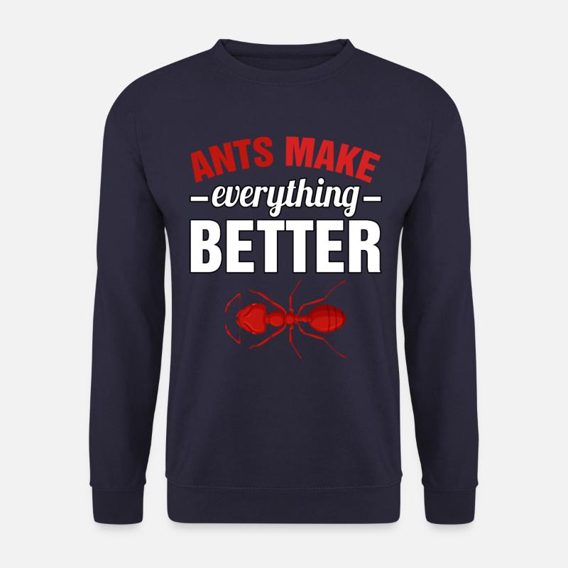 Ants make everything better - Unisex Pullover - Navy