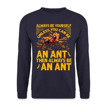 Ant funny saying - Unisex Sweatshirt - navy - Front - Alina (178cm) & Michal (187cm)