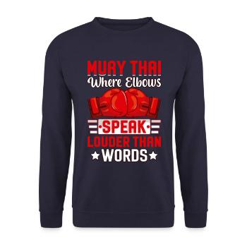 Muay Thai where elbows speak louder than words - Unisex Sweatshirt - navy - Front - Alina (178cm) & Michal (187cm)