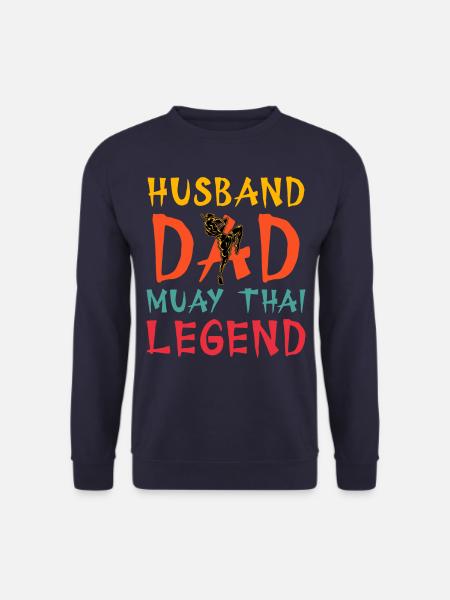 Husband Dad Muay Thai Legend - Unisex Sweatshirt - navy