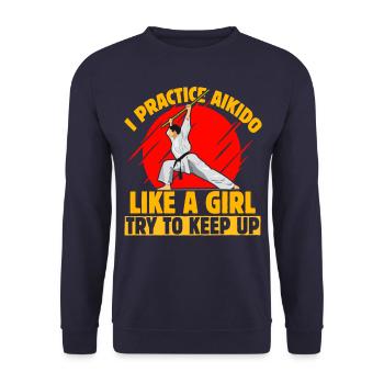 Je pratique l’Aïkido comme une fille qui essaie de suivre - Sweat-shirt Unisexe - marine - Devant - Alina (178cm) & Michal (187cm)