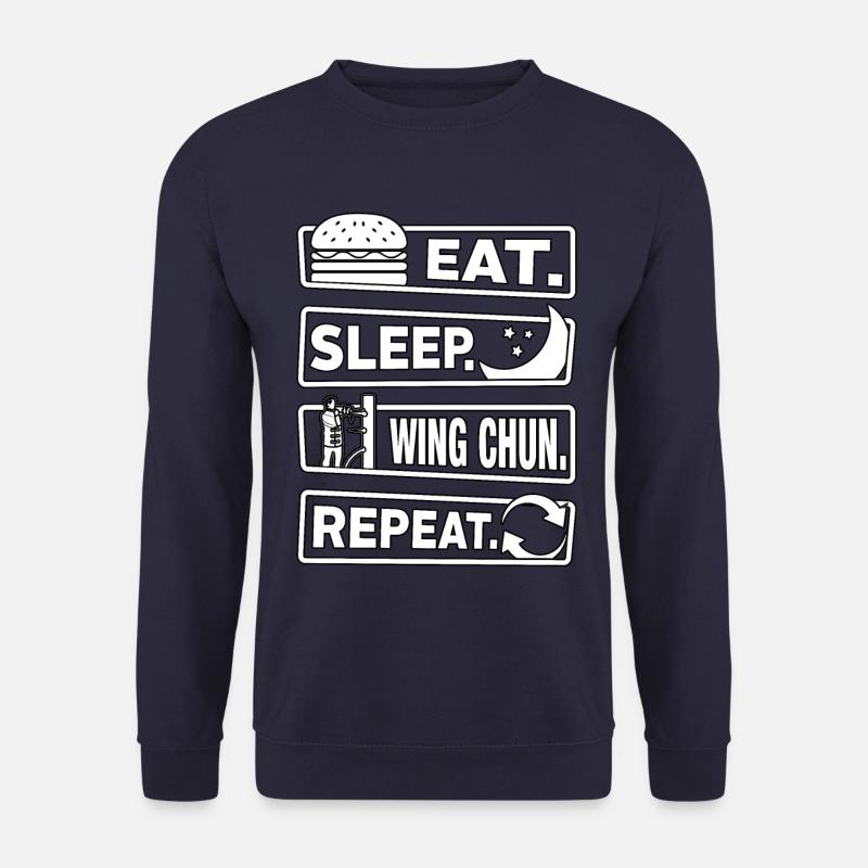 Manger dormir Wing Chun Répéter - Sweat-shirt Unisexe - marine