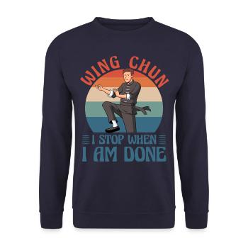 Wing Chun I stop when I am done - Unisex Sweatshirt - navy - Front - Alina (178cm) & Michal (187cm)