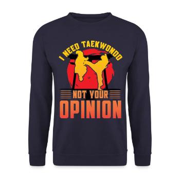 J’ai besoin de Taekwondo pas ton opinion - Sweat-shirt Unisexe - marine - Devant - Alina (178cm) & Michal (187cm)