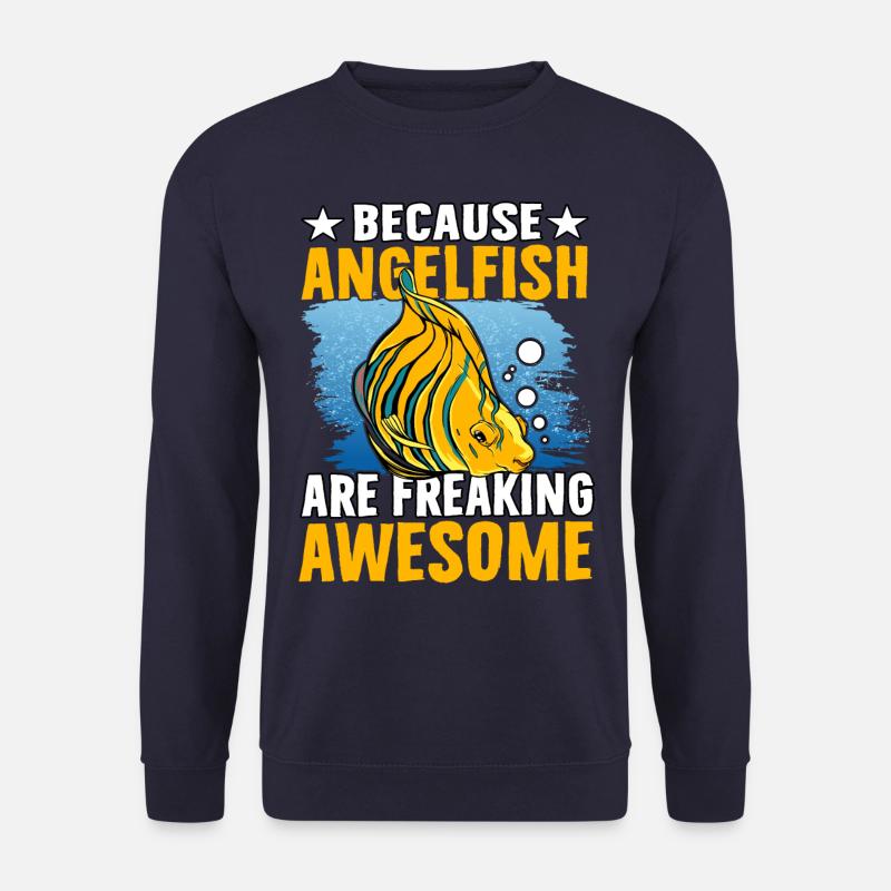Because Angelfish are freaking Awesome - Unisex Sweatshirt - navy