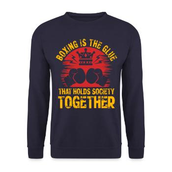 Boxen ist der Klebstoff, der die Gesellschaft zusammenhält - Unisex Pullover - Navy - Vorne - Alina (178cm) & Michal (187cm)
