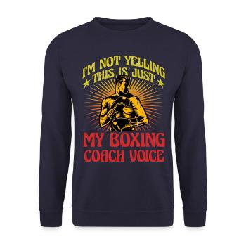 Ich schreie nicht, dass dies meine Stimme als Boxtrainer ist - Unisex Pullover - Navy - Vorne - Alina (178cm) & Michal (187cm)