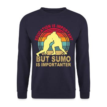 Education is important but Sumo is importanter - Unisex Sweatshirt - navy - Front - Alina (178cm) & Michal (187cm)