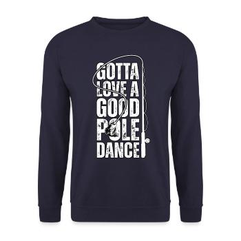 Ich muss einen guten Pole Dance lieben - Unisex Pullover - Navy - Vorne - Alina (178cm) & Michal (187cm)