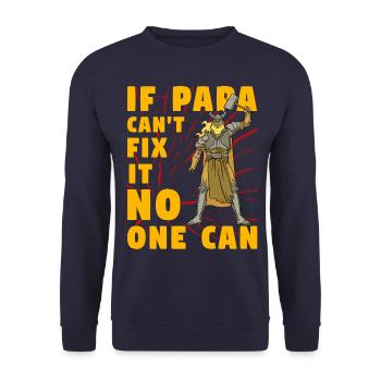 Wenn Papa es nicht reparieren kann, kann es niemand - Unisex Pullover - Navy - Vorne - Alina (178cm) & Michal (187cm)