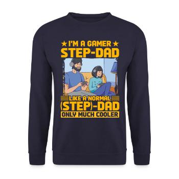 I'm a Gamer Step-Dad like a normal Step-Dad - Unisex Sweatshirt - navy - Front - Alina (178cm) & Michal (187cm)