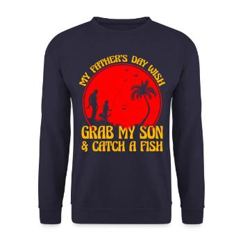 Mein Vatertagswunsch: Schnapp dir meinen Sohn und fange einen Fisch - Unisex Pullover - Navy - Vorne - Alina (178cm) & Michal (187cm)