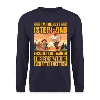 I'm the best Step Dad - Unisex Sweatshirt - navy - Front - Alina (178cm) & Michal (187cm)