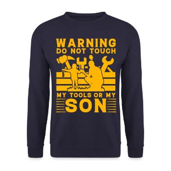 Warnung: Berühren Sie weder meine Werkzeuge noch meinen Sohn - Unisex Pullover - Navy - Vorne - Alina (178cm) & Michal (187cm)