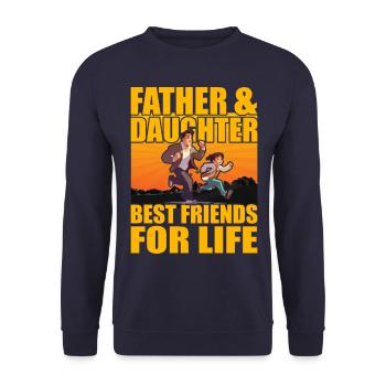Father and Daughter best friends for life - Unisex Sweatshirt - navy - Front - Alina (178cm) & Michal (187cm)