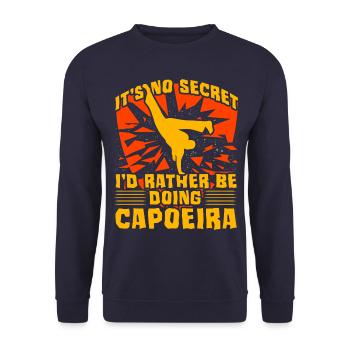 It's not a secret I'd rather be doing Capoeira - Unisex Sweatshirt - navy - Front - Alina (178cm) & Michal (187cm)