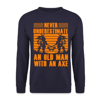 Unterschätze niemals einen alten Mann mit einer Axt - Unisex Pullover - Navy - Vorne - Alina (178cm) & Michal (187cm)