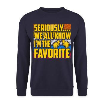 Im Ernst, wir alle wissen, dass ich der Favorit bin - Unisex Pullover - Navy - Vorne - Alina (178cm) & Michal (187cm)
