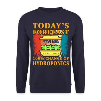 Today's forecast 100% chance of Hydroponics - Unisex Sweatshirt - navy - Front - Alina (178cm) & Michal (187cm)