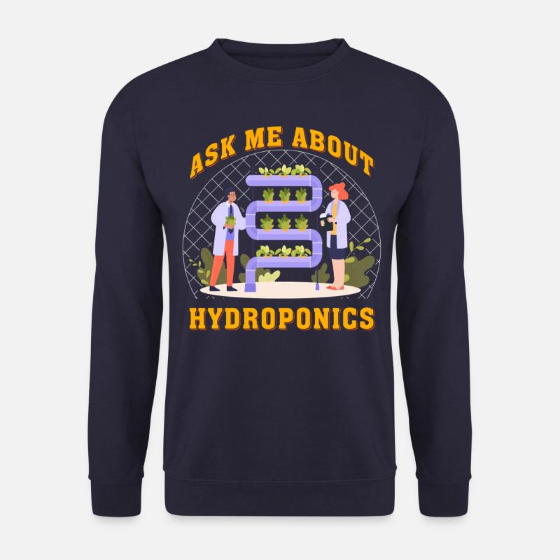 Ask me about Hydroponics - Unisex Sweatshirt - navy