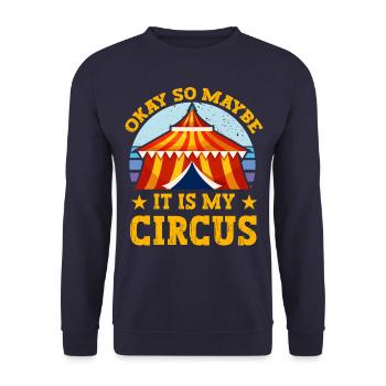 Okay so maybe it is my Circus - Unisex Sweatshirt - navy - Front - Alina (178cm) & Michal (187cm)