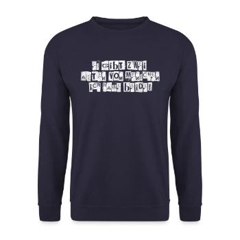 Ironischer Spruch Witz Sarkasmus genervt Geschenk - Unisex Pullover - Navy - Vorne - Alina (178cm) & Michal (187cm)