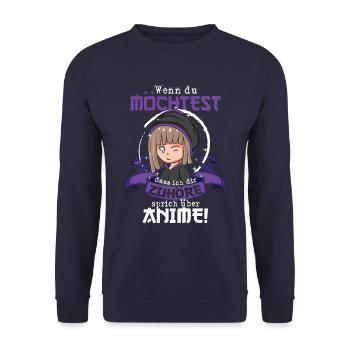 Super Anime schauen Spruch, Anime Geschenk - Unisex Pullover - Navy - Vorne - Alina (178cm) & Michal (187cm)