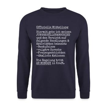 JGA Junggesellen Abschied - offizielle Mitteilung - Unisex Pullover - Navy - Vorne - Alina (178cm) & Michal (187cm)