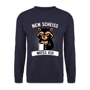 Frecher Waschbär - Nen Scheiß muss ich - Kaffee - Unisex Pullover - Navy - Vorne - Alina (178cm) & Michal (187cm)