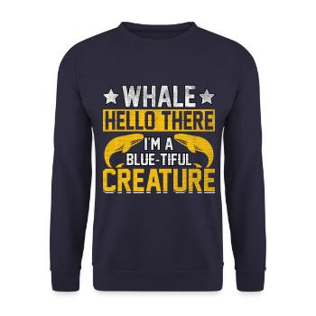 Wal, hallo, ich bin ein blaues Geschöpf - Unisex Pullover - Navy - Vorne - Alina (178cm) & Michal (187cm)