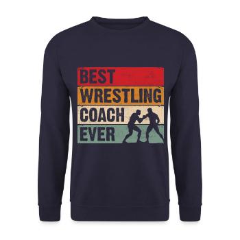 Best Wrestling Coach Ever - Unisex Sweatshirt - navy - Front - Alina (178cm) & Michal (187cm)
