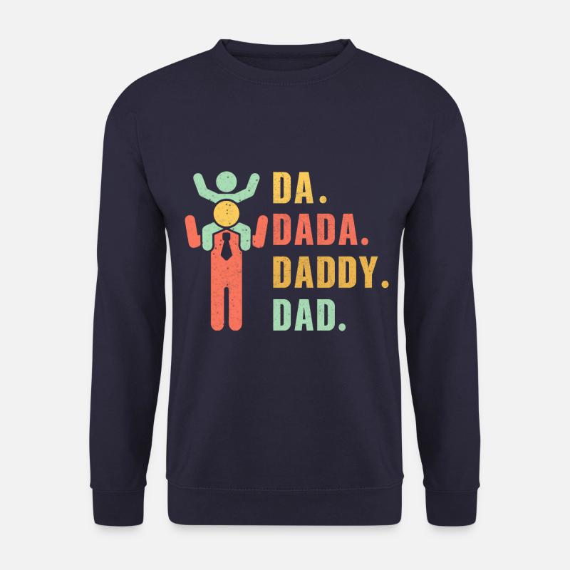 Daddy Dada Dad - Unisex Sweatshirt - navy