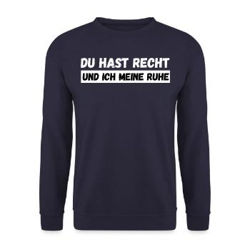 Du hast Recht und ich mein Ruhe. Lustiger Spruch - Unisex Pullover - Navy - Vorne - Alina (178cm) & Michal (187cm)