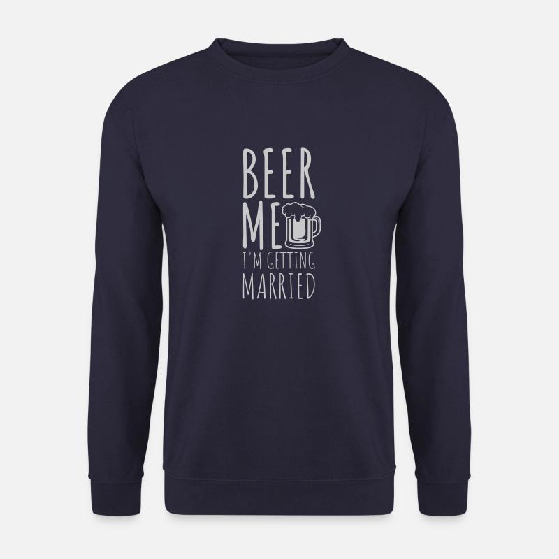 Beer Me Getting Married - Unisex Sweatshirt - navy