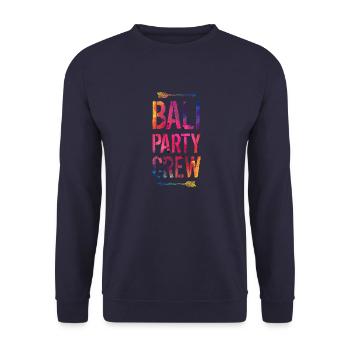 Bali Party Crew Saying - Unisex Sweatshirt - navy - Front - Alina (178cm) & Michal (187cm)