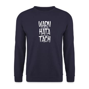 WARN HATA TACH - Umgangssprache [white] - Unisex Pullover - Navy - Vorne - Alina (178cm) & Michal (187cm)
