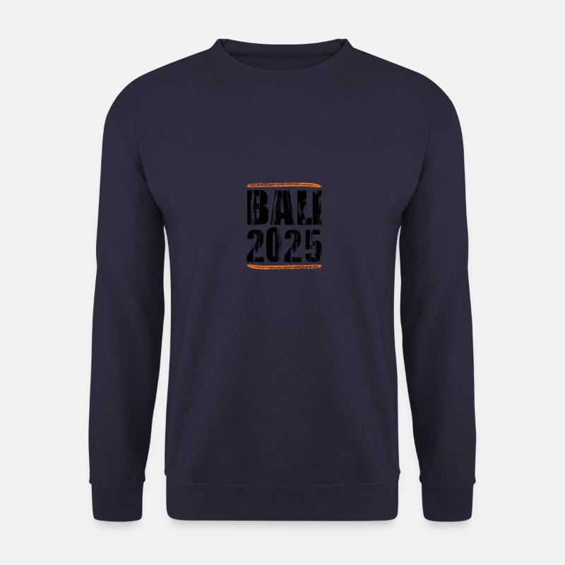 Bali 2025 Spruch - Unisex Pullover - Navy