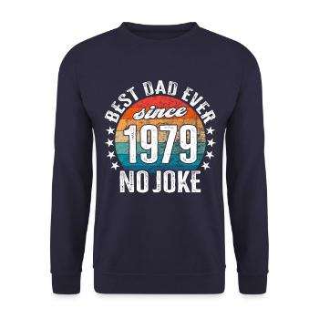 Best dad in the world since 1979 No Joke - Unisex Sweatshirt - navy - Front - Alina (178cm) & Michal (187cm)